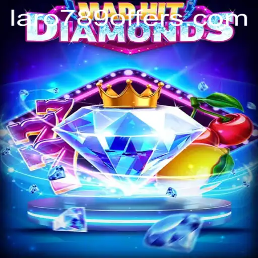 Discover the Thrill of MadHitDiamonds with Exclusive LaRo789 Offers