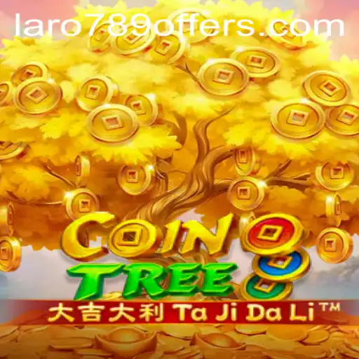 CoinTree: A Thrilling New Adventure Awaits with LaRo789 Offers