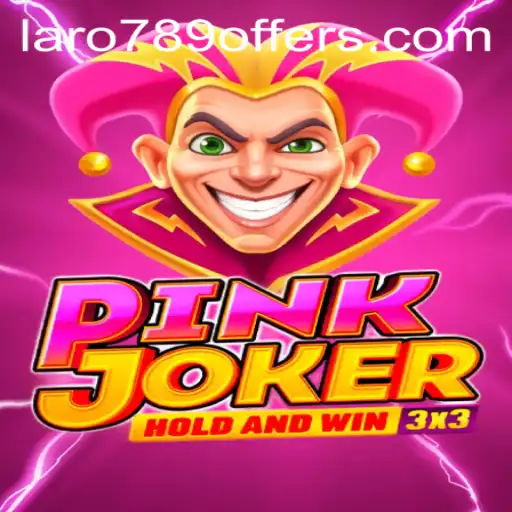 Unlocking the Thrills of Pinkjoker with LaRo789 Offers